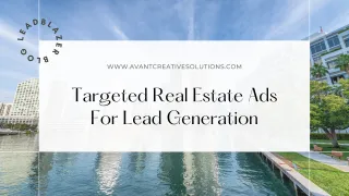 Lead Generation Utilizing  Facebook & Google Ads