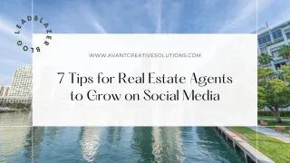 Tips for Real Estate Agents to Grow on Social Media