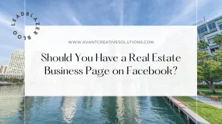 Benefits of Having a Facebook Business Page as a Real Estate Agent
