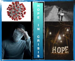 COVID Craziness - Hope in Crisis