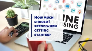 How much should I spend when getting started?