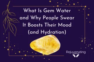 What Is Gem Water and Why People Swear It Boosts Their Mood (and Hydration)