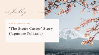 "The Stone Cutter" Story