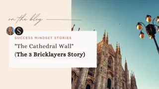 "The Cathedral Wall" (The 3 Bricklayers Story)