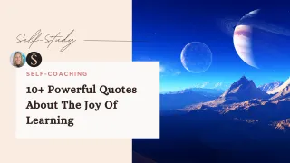 10+ Powerful Quotes About The Joy Of Learning