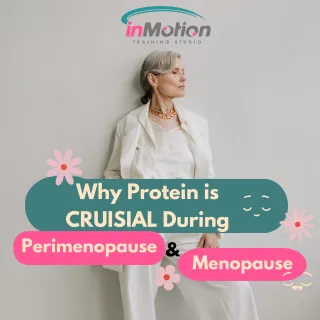 Why Protein Is Crucial During Perimenopause and Menopause