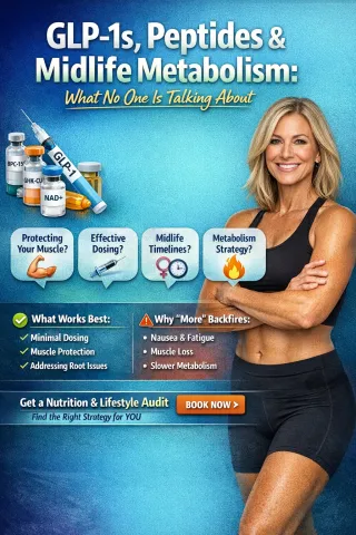 GLP-1s, Peptides, and Midlife Metabolism: What No One Is Talking About