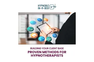Client Acquisition for Hypnotherapists: Proven Methods
