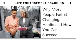 Why Most People Fail at Changing Habits and How You Can Succeed