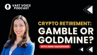 Crypto Retirement: Gamble or Goldmine?