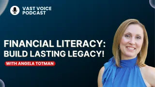 Financial Literacy: Build Lasting Legacy!