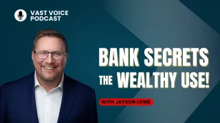 Bank Secrets the Wealthy Use!