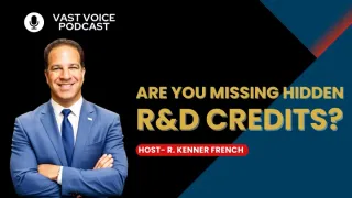 Are You Missing Hidden R&D Credits?