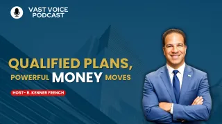 Qualified Plans, Powerful Money Moves!