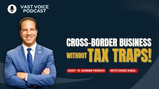 Cross-Border Business Without Tax Traps!
