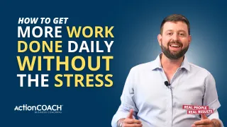 How to Get More Work Done Daily Without the Stress