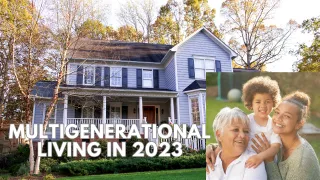 Multigenerational Living in 2023