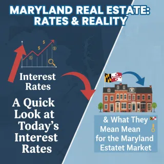 A Quick Look at Today’s Interest Rates: What Homebuyers & Sellers Should Know