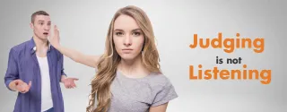 Judging is Not Listening