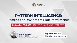 September 17, 2025 - Pattern Intelligence: Reading the Rhythms of High Performance