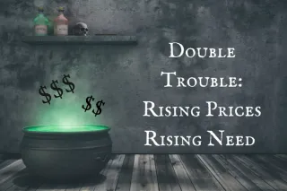 Rising Prices, Rising Need