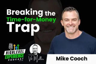 Breaking Free from the Time-for-Money Trap: Insights from Mike Cooch on Productizing Services