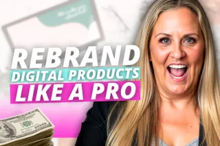 How to Rebrand and Resell PLR Digital Products