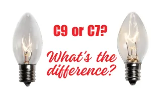 What Is the Difference Between C7 and C9 Christmas Lightbulbs?