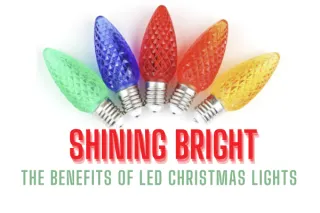 Shining Bright: The Benefits of LED Christmas Lights