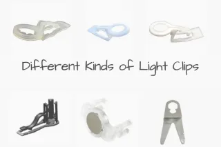 Discover the Different Types of Light Clips
