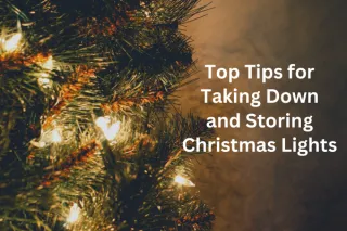 Top Tip for Taking Down and Storing Christmas Lights