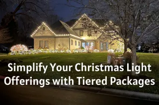 Simplify Your Christmas Light Offerings with Tiered Packages