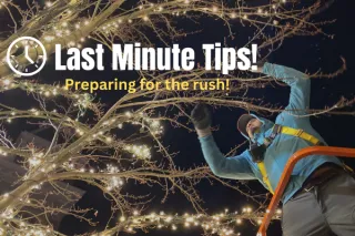 Last-Minute Tips to Prepare for Christmas Light Install Season!