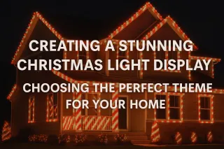 Creating a Stunning Christmas Light Display: Choosing the Perfect Theme for Your Home