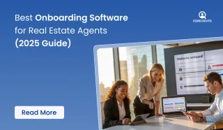 Best Onboarding Software for Real Estate Agents (2025 Guide)