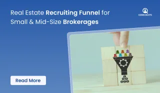 Real Estate Recruiting Funnel for Small & Mid-Size Brokerages