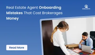 7 Real Estate Agent Onboarding Mistakes Killing Your Brokerage ROI