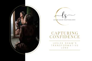 Capturing Confidence: Leslee Shaw's Transformative Lens