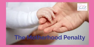 The Motherhood Penalty