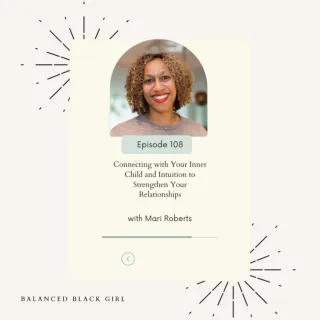Balanced Black Girl Podcast