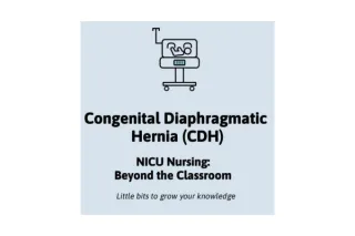 Understanding Congenital Diaphragmatic Hernia (CDH)