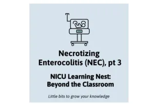 NEC Awareness Month – Part 3: Diagnosis, Treatment, and Long-Term Outcomes