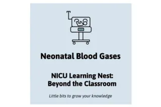 Neonatal Blood Gases