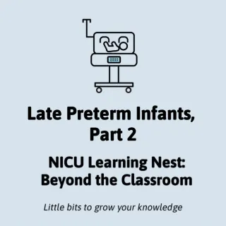 Late Preterm Infants part 2