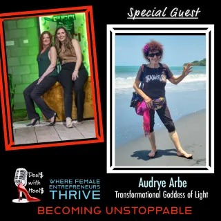 Embracing Self Love and Tapping into Unlimited Potential with Audrye Arbe