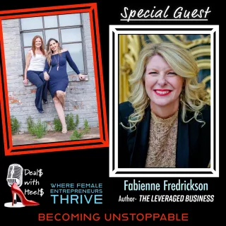 Leveraging Your Business and Life with Fabienne Fredrickson
