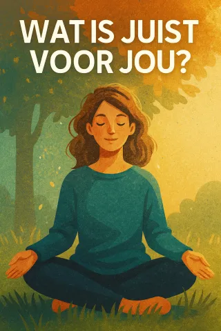 Wat is juist voor jou? Ontdek de kracht van je lichaam