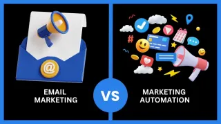 Email Marketing vs Marketing Automation: Unveiling the Key Differences