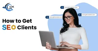 How to Get SEO Clients In 2025