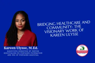 Bridging Healthcare and Community: The Visionary Work of Kareen Ulysse